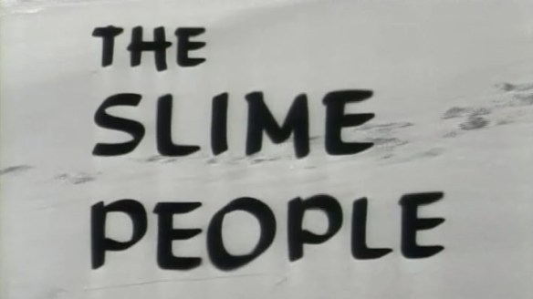 The Slime People - Wikipedia
